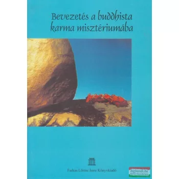 Bevezetés a buddhista karma misztériumába