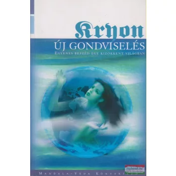 Kryon 10. - Új gondviselés