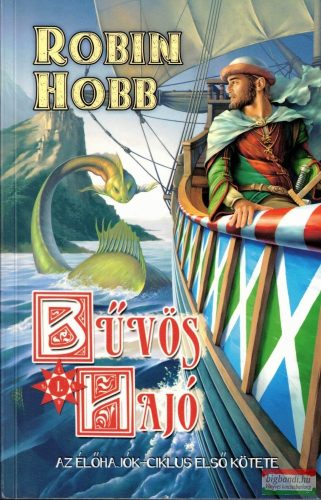 Robin Hobb - Bűvös hajó