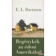 E. L. Doctorow - Regénykék az édeni Amerikából