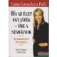 Chérie Carter-Scott, Ph.D. - Ha az élet egy játék - íme a szabályok 