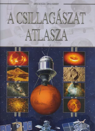 Sipos Richárd, Sipos Norbert - A csillagászat atlasza