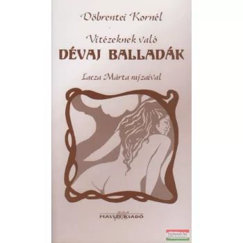 Vitézeknek való dévaj balladák 