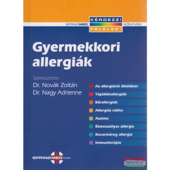  Dr. Novák Zoltán, Dr. Nagy Adrienne szerk. - Gyermekkori allergiák