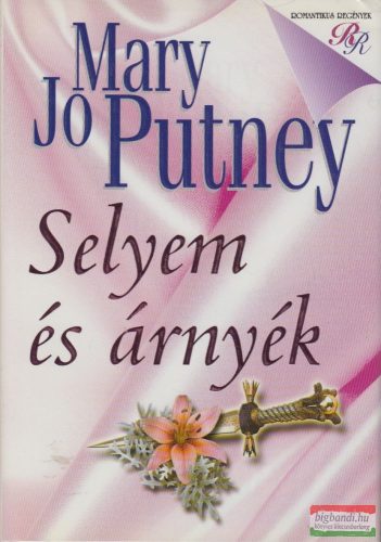 Mary Jo Putney - Selyem és árnyék