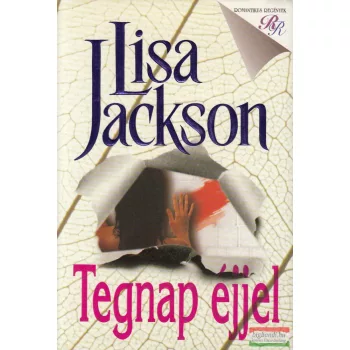 Lisa Jackson - Tegnap ​éjjel