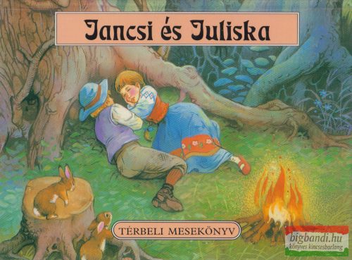 Jancsi és Juliska - Térbeli mesekönyv