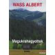 Wass Albert - Magukrahagyottak 