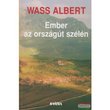 Wass Albert - Ember az országút szélén 