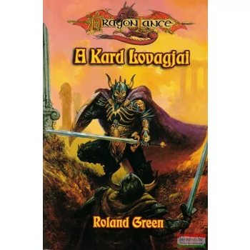 Roland Green - A Kard Lovagjai
