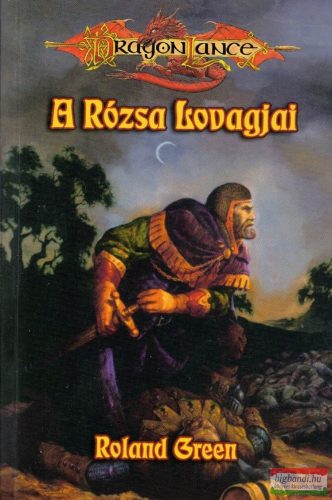 Roland Green - A Rózsa Lovagjai