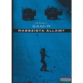 Izrael Samir - Rasszista állam?