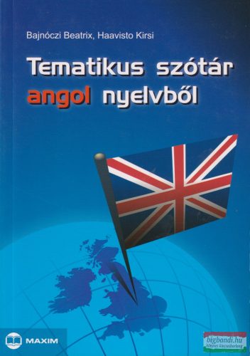 Bajnóczi Beatrix, Haavisto Kirsi - Tematikus szótár angol nyelvből