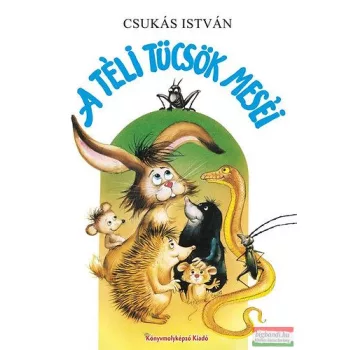 Csukás István - A téli tücsök meséi 