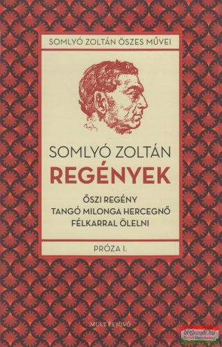Somlyó Zoltán - Regények