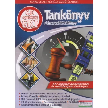 C, D kategóriás GKI tankönyv + Fuvarozói kézikönyv