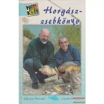 Zákonyi Botond, Gyulai Ferenc - Horgászzsebkönyv