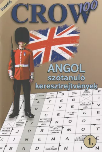 Kulcsár Anita (szerk.) - Crow 100 1. – Angol szótanuló keresztrejtvények