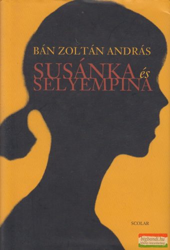 Bán Zoltán András - Susánka és Selyempina