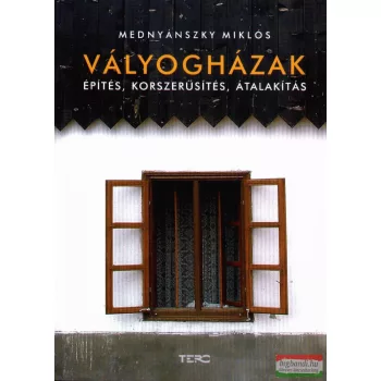   Mednyánszky Miklós - Vályogházak - építés, korszerűsítés, átalakítás