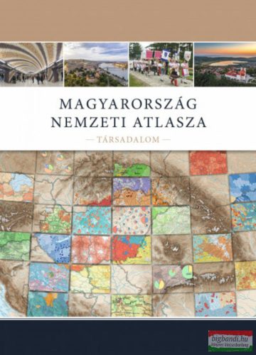 Magyarország Nemzeti Atlasza - Társadalom