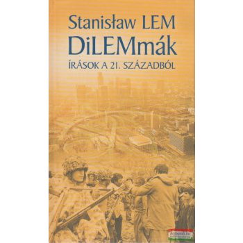 Stanislaw Lem - DiLEMmák