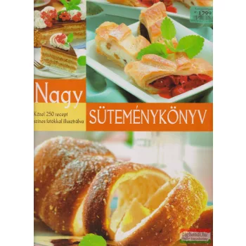   Gabula András, Halmos Monika, Korpádi Péter, Patyi Árpád - Nagy ​Süteménykönyv