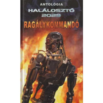 Halálosztó 2029 - Ragálykommandó