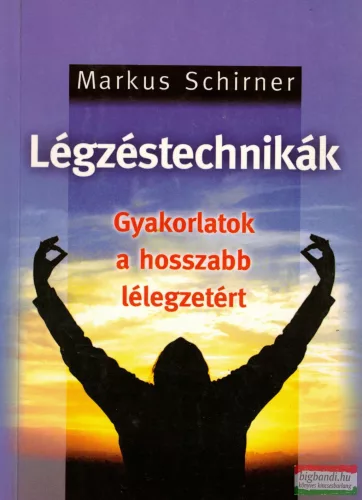 Markus Schirner - Légzéstechnikák