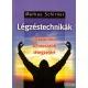 Markus Schirner - Légzéstechnikák