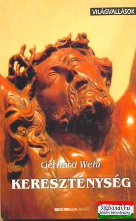 Gerhard Wehr - Kereszténység
