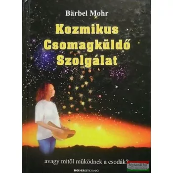 Barbel Mohr - Kozmikus Csomagküldő Szolgálat