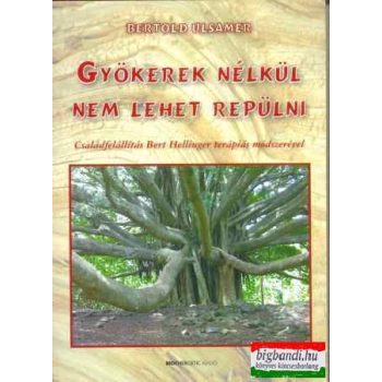 Bertold Ulsaner - Gyökerek nélkül nem lehet repülni