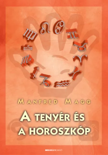 Manfred Magg - A tenyér és a horoszkóp