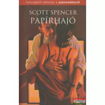 Scott Spencer - Papírhajó