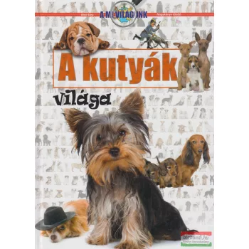 Bíró Sára - A kutyák világa
