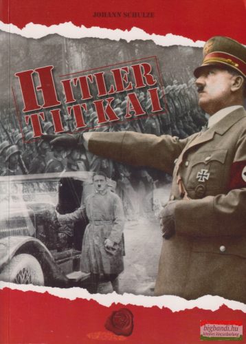 Johann Schulze - Hitler titkai
