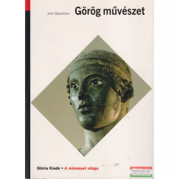 John Boardman - Görög művészet