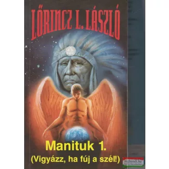 Lőrincz L. László - Manituk I-II.