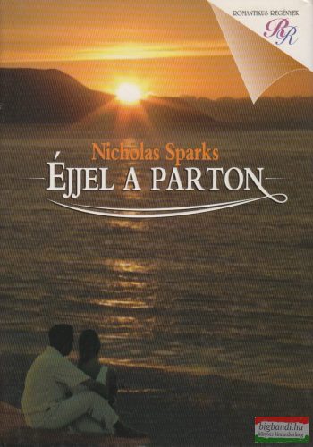 Nicholas Sparks - Éjjel a parton