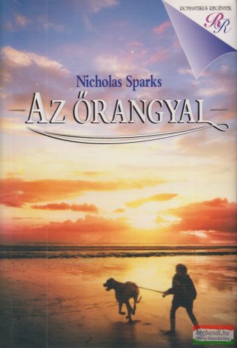 Nicholas Sparks - Az őrangyal