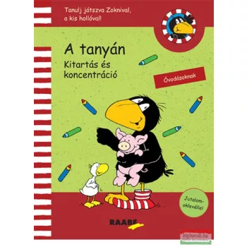   Zokni, a kis holló – A tanyán – Kitartás és koncentráció