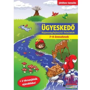 Ügyeskedő - Képességfejlesztő feladatok 7-8 éveseknek