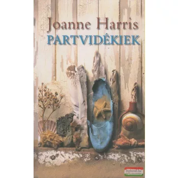 Joanne Harris - Partvidékiek