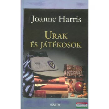Joanne Harris - Urak és játékosok