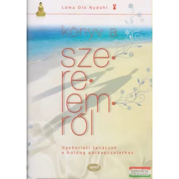 Láma Ole Nydahl - Könyv a szerelemről