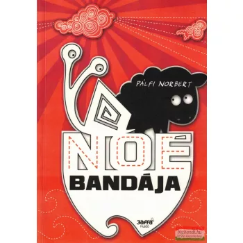 Pálfi Norbert - Noé bandája
