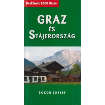 Bokor József - Graz és Stájerország