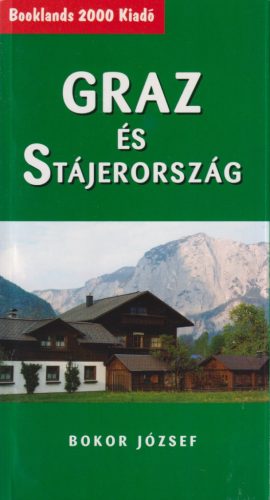 Bokor József - Graz és Stájerország