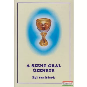 A Szent Grál üzenete